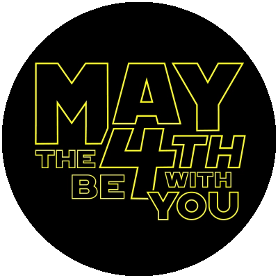 May the Fourth Be With You Star Wars Day SVG ⋆ Dream a Little Bigger